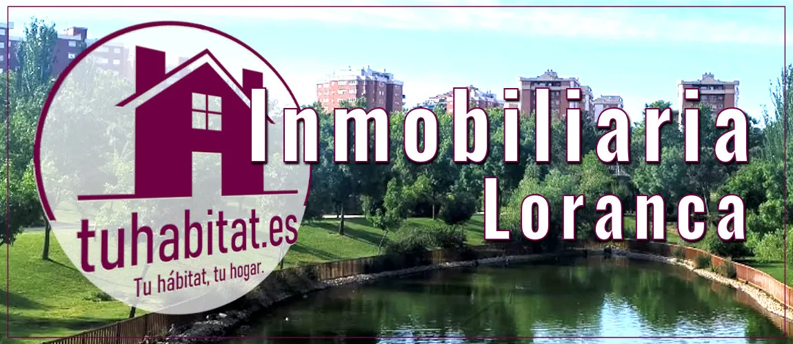Inmobiliaria en Loranca Fuenlabrada Tu Hábitat